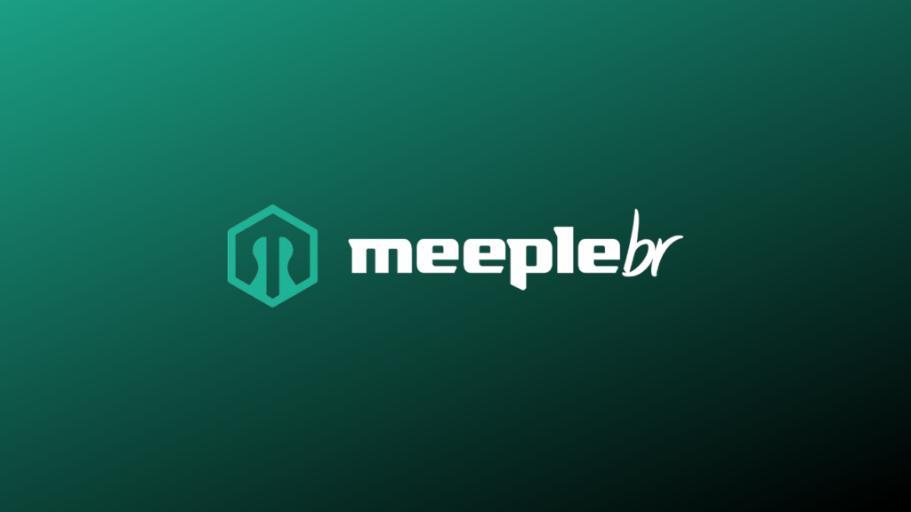 Meeplebr Jogos - COMUNICADO OFICIAL - MEEPLE BR JOGOS. A Meeple BR