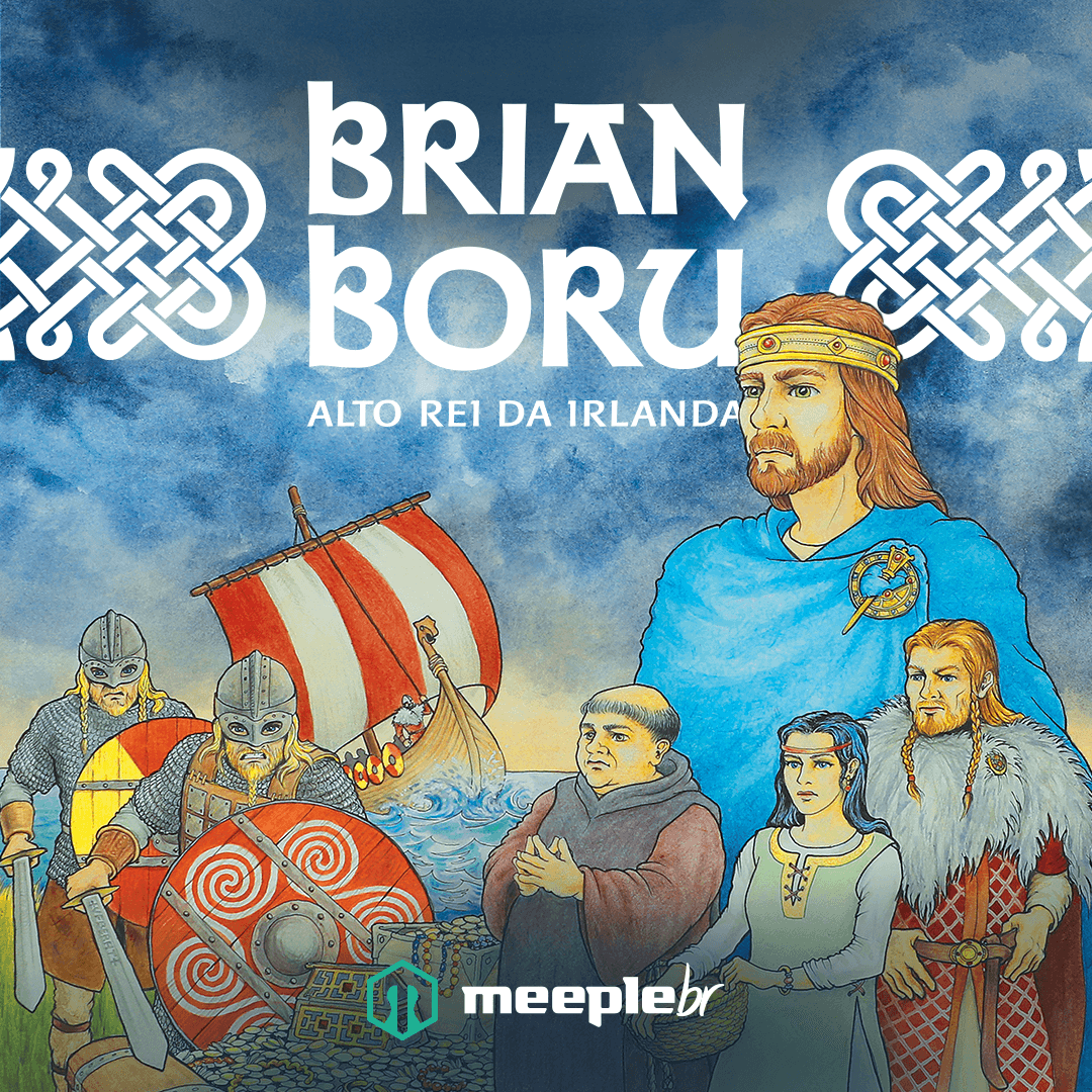 Brian Boru Alto Rei da Irlanda - Jogo De Tabuleiro Meeple Br