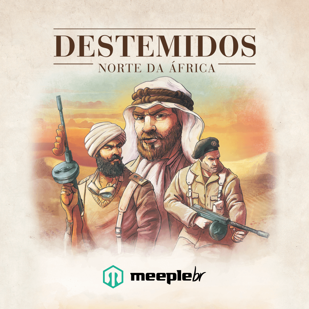 Destemidos – Norte da África